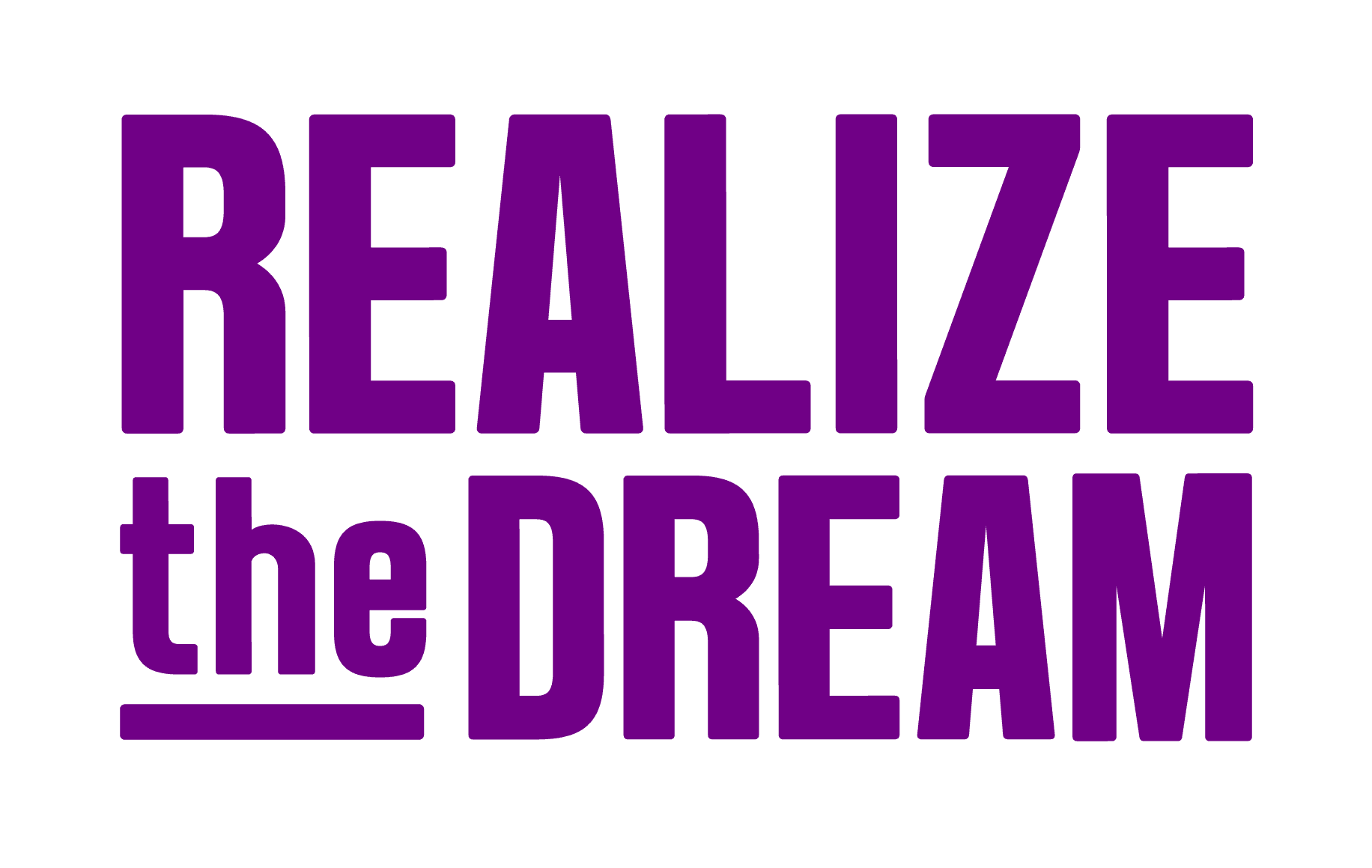Realize the Dream